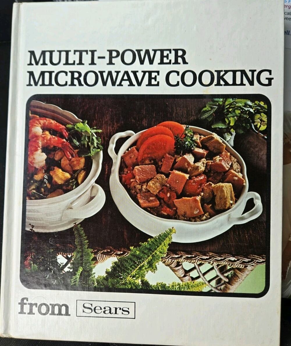 Vintage 1975 Sears Multi-Power Microwave Cooking Cookbook Hardcover Cook Book